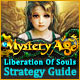 Mystery Age: Liberation of Souls Strategy Guide