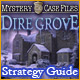 Mystery Case Files®: Dire Grove ™ Strategy Guide