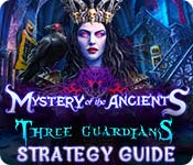 Mystery of the Ancients: Three Guardians Strategy Guide