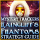 Mystery Trackers: Raincliff's Phantoms Strategy Guide