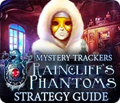 Mystery Trackers: Raincliff's Phantoms Strategy Guide