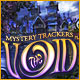 Mystery Trackers: The Void