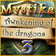 free download Mystika 3: Awakening of the Dragons game