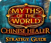 Myths of the World: Chinese Healer Strategy Guide