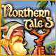 Northern Tale 3