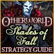 Otherworld: Shades of Fall Strategy Guide