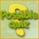 Possible Quiz - Online