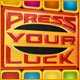 Press Your Luck