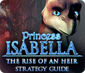 Princess Isabella: The Rise of an Heir Strategy Guide