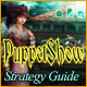 PuppetShow: Mystery of Joyville ™ Strategy Guide