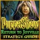 PuppetShow: Return to Joyville Strategy Guide