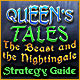 Queen's Tales: The Beast and the Nightingale Strategy Guide