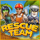 free download Rescue Team game