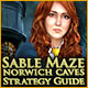 Sable Maze: Norwich Caves Strategy Guide