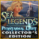 Sea Legends: Phantasmal Light Collector's Edition