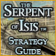 Serpent of Isis: Your Journey Continues Strategy Guide