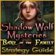 Shadow Wolf Mysteries: Bane of the Family Strategy Guide
