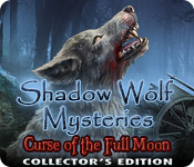 Shadow Wolf Mysteries: Curse of the Full Moon Collector???s Edition