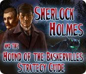 Sherlock Holmes and the Hound of the Baskervilles Strategy Guide