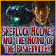 Sherlock Holmes and the Hound of the Baskervilles