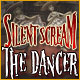 Silent Scream: The Dancer