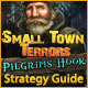 Small Town Terrors: Pilgrim's Hook Strategy Guide