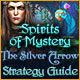 Spirits of Mystery: The Silver Arrow Strategy Guide