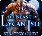The Beast of Lycan Isle Strategy Guide