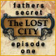 The Lost City: Chapter One