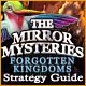The Mirror Mysteries: Forgotten Kingdoms Strategy Guide