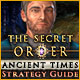 The Secret Order: Ancient Times Strategy Guide