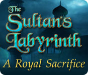 The Sultan’s Labyrinth: A Royal Sacrifice Walkthrough