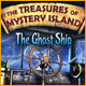 The Treasures of Mystery Island: The Ghost Ship