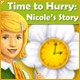 Time to Hurry: Nicole's Story