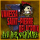 Vanessa Saint-Pierre Delacroix and Her Nightmare