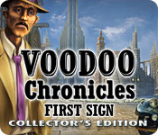 Voodoo Chronicles: The First Sign Collector's Edition