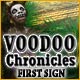 Voodoo Chronicles: The First Sign