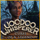 Voodoo Whisperer: Curse of a Legend