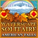 Waterscape Solitaire: American Falls