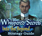 Whispered Secrets: Into the Beyond Strategy Guide