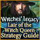 Witches' Legacy: Lair of the Witch Queen Strategy Guide