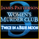 Women's Murder Club: Twice in a Blue Moon