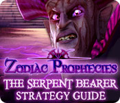 Zodiac Prophecies: The Serpent Bearer Strategy Guide