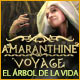 Amaranthine Voyage: El &Aacute;rbol de la Vida