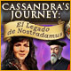 Cassandra's Journey: El Legado de Nostradamus