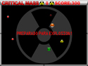 potenciadores, enemigos, juego, destruye, critical, vertiginoso, arcade, radiactivos, alcanzar, cr�tica, �engulle, bonificaciones, conseguir, especiales, tantos, antes, engulle, hazte, radiactividad, explotes, puedas, flechas, cr�tico, nivel, engullir, tendr�s, provocando, espectaculares, esquiva, moverte, teclas, explosiones, paredes, para alcanzar, este vertiginoso, vertiginoso juego, critical mass, potenciadores radiactivos, tus enemigos, conseguir bonificaciones, bonificaciones �engulle, �engulle tantos, para conseguir, masa cr�tica, los potenciadores, potenciadores especiales, especiales para, tantos potenciadores, radiactivos como, alcanzar una, explotes engulle, radiactividad para, una masa, que explotes, como puedas, puedas antes, con los, engulle radiactividad, moverte esquiva, nivel cr�tico, arcade destruye, enemigos provocando, radiactivos para, engullir potenciadores, mass tendr�s, tendr�s que, que engullir, provocando espectaculares, espectaculares explosiones, para moverte, esquiva enemigos, paredes hazte, las teclas, las flechas, explosiones usa, usa las, hazte con, este vertiginoso juego, potenciadores radiactivos como, tantos potenciadores radiactivos, �engulle tantos potenciadores, conseguir bonificaciones �engulle, bonificaciones �engulle tantos, radiactivos como puedas, que explotes engulle, radiactividad para alcanzar, una masa cr�tica, engulle radiactividad para, explotes engulle radiactividad, para conseguir bonificaciones, como puedas antes, especiales para conseguir, radiactivos para alcanzar, tus enemigos provocando, potenciadores radiactivos para, engullir potenciadores radiactivos, que engullir potenciadores, enemigos provocando espectaculares, provocando espectaculares explosiones, potenciadores especiales para, los potenciadores especiales, moverte esquiva enemigos, para moverte esquiva, critical mass tendr�s