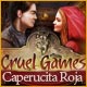 Cruel Games: Caperucita Roja