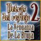 Detrás del reflejo 2: La venganza de la bruja