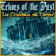 Echoes of the Past: Las Ciudadelas del Tiempo
