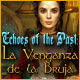 Echoes of the Past: La Venganza de la Bruja